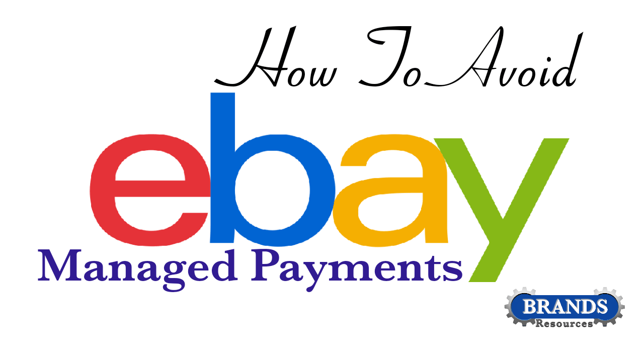How To Avoid Ebay Managed Payments