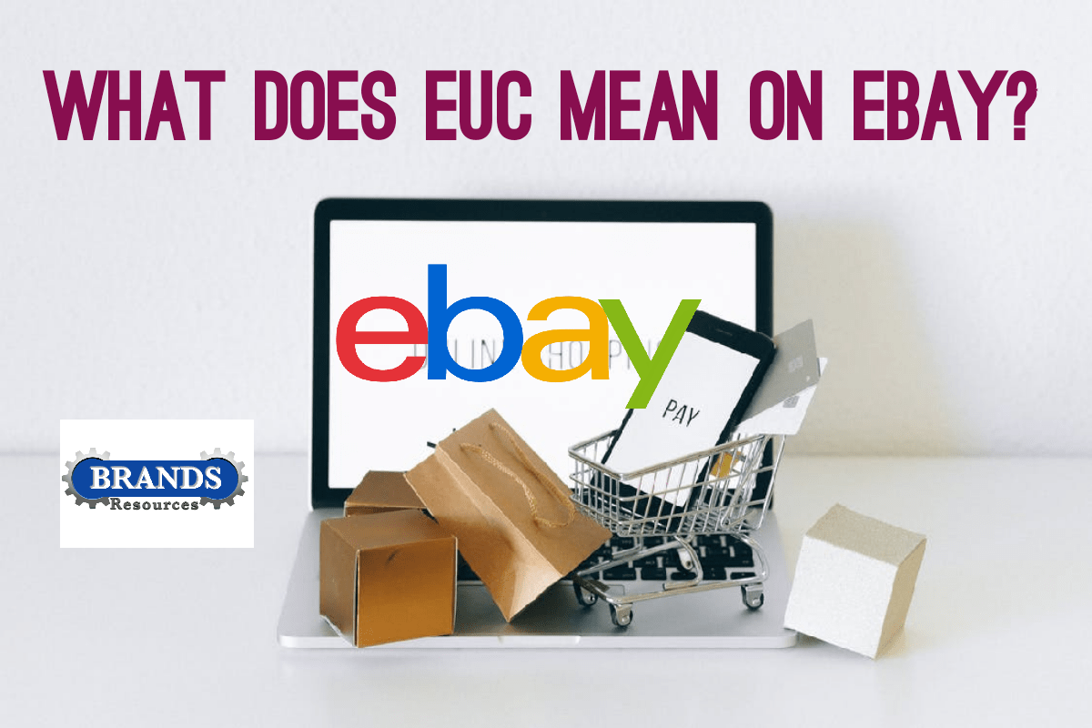 What Does EUC Mean On eBay